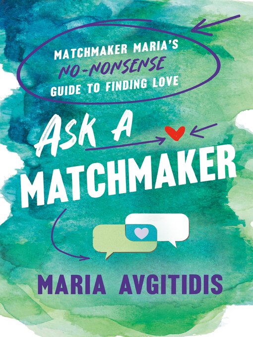 Title details for Ask a Matchmaker by Maria Avgitidis - Available